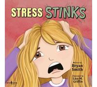 Bryan Smith Stress Stinks (Tascabile)