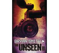 Bryan Smith The Unseen II (Tascabile) Unseen