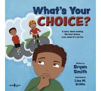 Bryan Smith What'S Your Choice? (Tascabile)