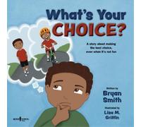 Bryan Smith What'S Your Choice? (Tascabile)