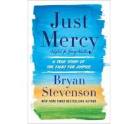 Bryan Stevenson Just Mercy (Adapted for Young Adults) (Copertina rigida)