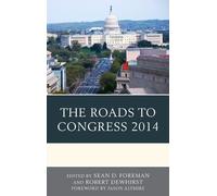 Bryan T. Gervais The Roads to Congress 2014 (Copertina rigida)