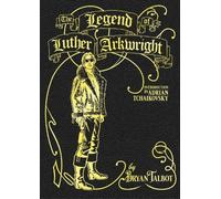 Bryan Talbot The Legend of Luther Arkwright (Copertina rigida)