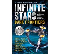 Bryan Thomas Schmidt Infinite Stars: Dark Frontiers (Copertina rigida)