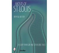 Bryan W. Alaspa Ghosts of St. Louis (Tascabile)