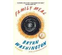 Bryan Washington Family Meal (Tascabile)