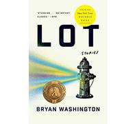 Bryan Washington Lot (Tascabile)