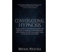 Bryan Westra Conversational Hypnosis (Tascabile)