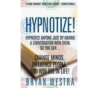 Bryan Westra Hypnotize (Tascabile)