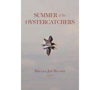 Bryana Joy Beaird Summer of the Oystercatchers (Tascabile)