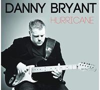 Danny Bryant Hurricane (Vinyl LP) 12" Album