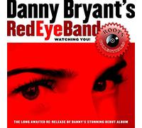 Bryant, Danny/Redeye Band - Watching You!