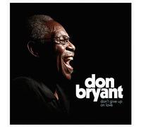 Don Bryant Don't Give Up On Love (Vinyl LP) 12" Album with MP3