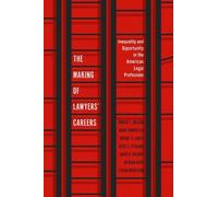 Bryant G. Garth Joyce S. Sterling David B. Wilkins M The Making of L (Tascabile)