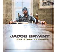 Bryant Jacob - Bar Stool Preacher