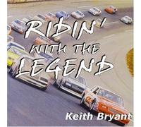 Bryant, Keith - Ridin with The Legend