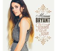 Bryant,Miriam - Raised in Rain