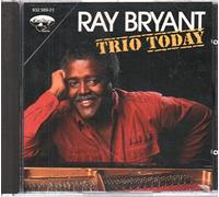 Bryant, Ray - Trio Today