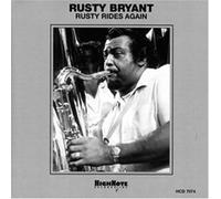 Bryant, Rusty - Rusty Rides Again