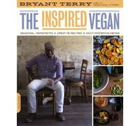 Bryant Terry The Inspired Vegan (Tascabile)