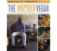 Bryant Terry The Inspired Vegan (Tascabile)