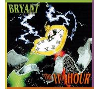Bryant - The 11th Hour (US Import)