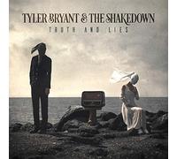 Tyler Bryant & The Shakedown Truth and Lies (CD) Album