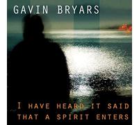 Bryars, G. - I Have Heard It Said That A