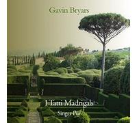Bryars, Gavin - I Tatti Madrigals