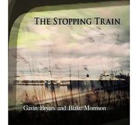 Bryars*Gavin/ Morrison*Blake - Stopping Train