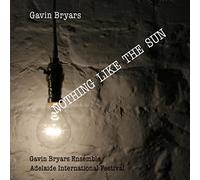 Bryars, Gavin - Nothing Like The Sun