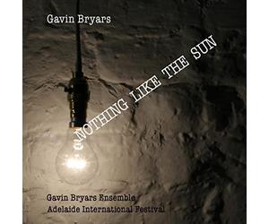 Bryars, Gavin - Nothing Like The Sun