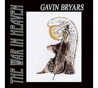 Gavin Bryars Gavin Bryars: The War in Heaven (CD) Album
