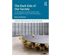 Bryce Anderson The Dark Side of our Society (Tascabile)