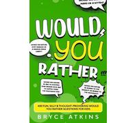 Bryce Atkins Would You Rather (Copertina rigida)