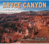Bryce Canyon: A Photographic Journey