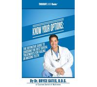 Bryce Gates Know Your Options: The Definitive Guide To Choosing The (Tascabile)