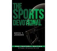 Bryce Johnson The Sports Devotional Pro Football Edition (Tascabile)