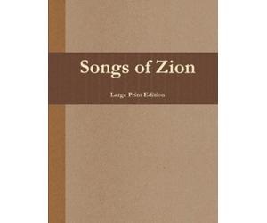 Bryce Lowrance Tim McCool Songs of Zion (Large Print Edition) (Tascabile)