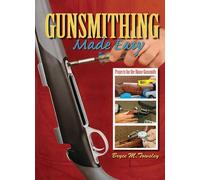 Bryce M. Towsley Gunsmithing Made Easy (Copertina rigida)