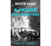 Bryce Main A House For Monsters (Tascabile) DI McHale Series