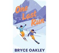 Bryce Oakley One Last Run (Tascabile)