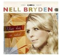 Bryden Nell - What Does It Take