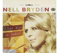 Bryden Nell - What Does It Take
