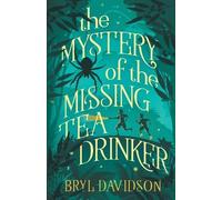 Bryl Davidson The Mystery of the Missing Tea Drinker (Tascabile)