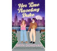 Bryn Donovan Her Time Traveling Duke (Tascabile)