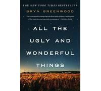 Bryn Greenwood All the Ugly and Wonderful Things (Tascabile)