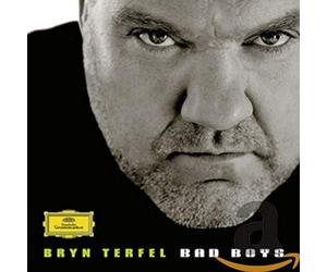 Bryn Terfel - Bad Boys