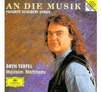 Bryn Terfel - Bryn Terfel: An die Musik - Favorite Schubert Songs by Bryn Terfel (1994) Audio CD