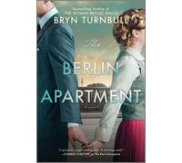 Bryn Turnbull The Berlin Apartment (Copertina rigida)